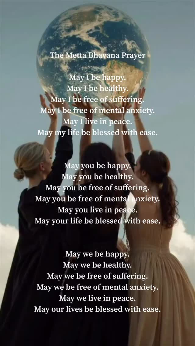 In Buddhist terminology, metta = Loving
Kindness and bhavana = practice.
Who's in for a Loving
Kindness Practice?
The Metta Bhavana Prayer is my favourite-simple-powerful-daily-inclusive-beautiful prayer.
Print it and put it on your desk, fridge, mirror or?
Save this so you can go back to it when you need it.
Practise saying it daily
Whatever is happening in your life or around the world. may this prayer keep our hearts open, brave, and hopeful.
Art work
ana tean
#evolve #meditation #energymedicine #evolvehasloveinit #pearlsofwisdom