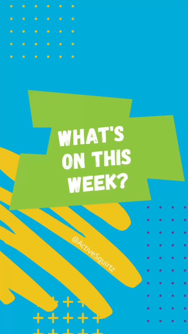 What’s on this week? Brought to you by Miss Laura! Another great week ahead with our Awesome Active Squirtz Adventures 💪🥦😁