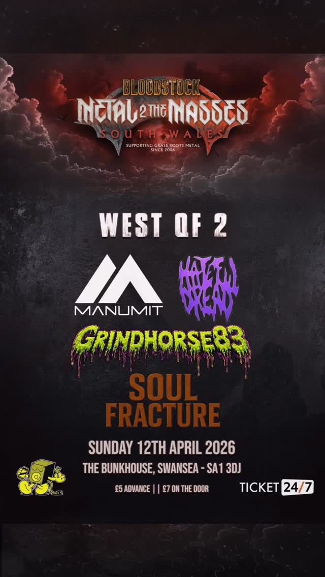 SUNDAY: ๐๐๐๐๐ ๐ ๐๐๐ ๐๐๐๐๐๐! ๐ช๐๐ฆ๐ง - ๐ค๐จ๐๐ฅ๐ง๐๐ฅ ๐๐๐ก๐๐ ๐ฎ๐ฅ
The battle of the Quarter Finals continue! Come down and support the local scene, as bands across South Wales compete for the much coveted New Blood slot at #BloodstockFestival๐ค
Bringing the noise in SW WEST QF2:
โข HATEFUL DREAD @hatefuldreadband
โข MANUMIT @manumitofficial
โข SOUL FRACTURE @soul.fracture
โข GRINDHORSE83 @grindhorse83
๐ Doors 18.00
To be eligible for voting, please arrive by 7:30pm. Voting will not open until last band has performed. 1 band will progress via fan vote, 1 band will progress via judging panel.
GET TICKETS โค tinyurl.com/m2tm-qf2-swansea / @m2tmsouthwales / @ticket247uk