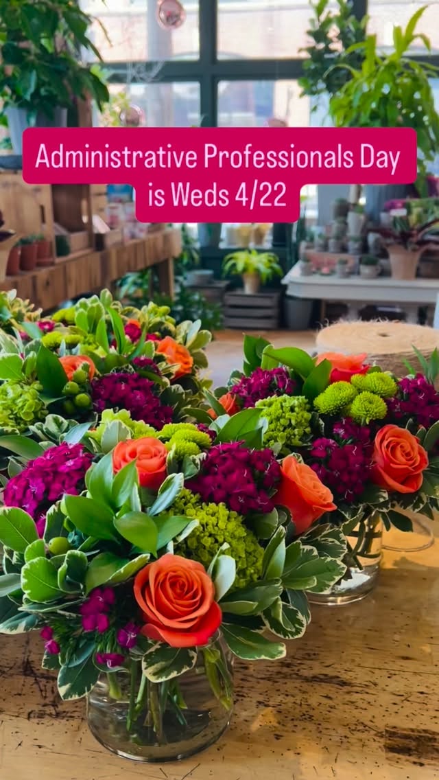 Administrative Professionals Day is Weds 4/22. Don’t forget to celebrate those Professional Admins who hold it all together and keep everyone going in the right direction. Let them know they are appreciated!
FLOWERS IN THE CITY!
www.leffloral.com
243 N 5th St.
Columbus, OH 43215
614-254-6280
#florist #614 #cbus #flowers #columbusohio