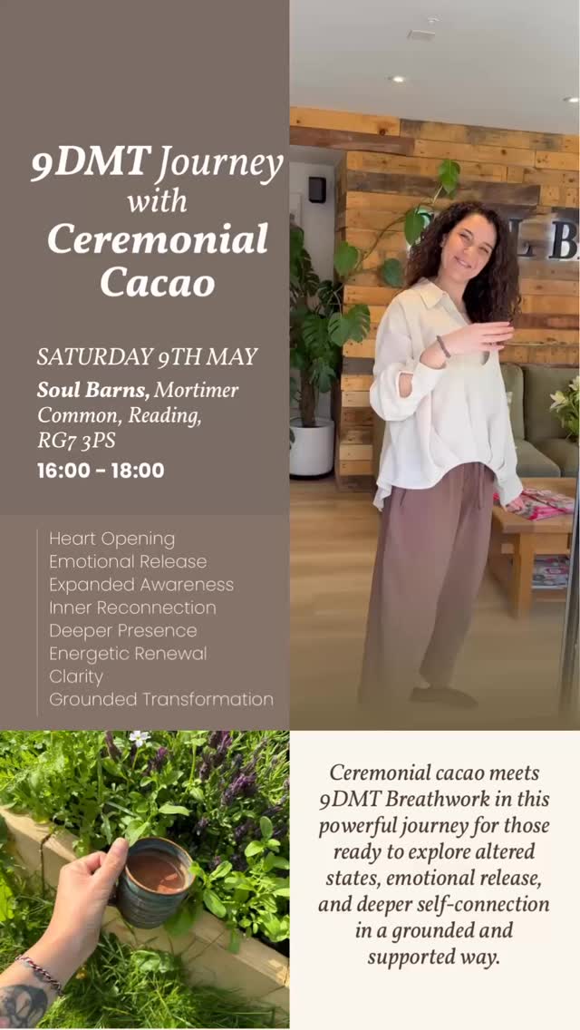 ✨ What happens when we put together ceremonial cacao with 9DMT Breathwork?
Something very different than either one on its own.
Ceremonial cacao helps you arrive. It softens the edges, opens the heart, and creates a feeling of presence before the journey even begins. 🤎
Then 9DMT Breathwork takes that opening further — into deeper feeling, emotional release, expanded awareness, and a different experience of yourself. 🌬️
One prepares the space.
The other activates the journey.
Together, they create an experience that can feel grounding and expansive at the same time. A space to open, feel, release, and explore what lives beyond the usual noise of the mind. ✨
This is for those who feel curious about altered states, but want to explore them in a grounded and supported way. For those who feel there is something deeper waiting underneath the surface. For those ready to meet themselves beyond the roles, the pressure, the overthinking, and the constant holding it all together.
If this speaks to something in you, I’d love to welcome you into the space. 🤍
9DMT Journey with Ceremonial Cacao
📅 Saturday 9 May 2026
🕓 16:00-18:00
📍 Soul Barns, Manns Farm, Nightingale Lane, Mortimer Common, Reading, RG7 3PS
#9DBreathwork #9DMT #CeremonialCacao #BreathworkJourney #SoulBarns