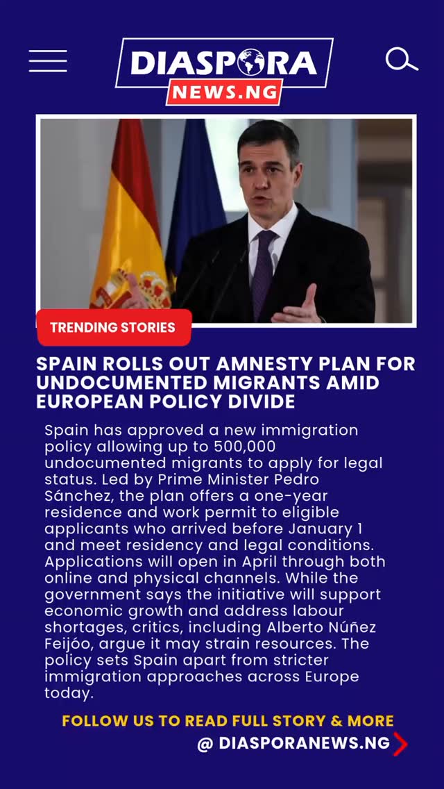 DiasporaNews.ng
Spain has approved a sweeping immigration reform that will allow hundreds of thousands of undocumented migrants to apply for legal residency, positioning the country at odds with tightening migration policies across much of Europe.
Read full story
https://www.diasporanews.ng/post/spain-rolls-out-amnesty-plan-for-undocumented-migrants-amid-european-policy-divide