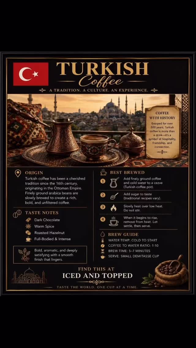 ☕🇹🇷 NOW SERVING: TURKISH COFFEE at Iced And Topped Bakery Shoppe
Rich. Bold. Historic.
Turkish coffee is more than a drink — it’s an experience rooted in centuries of culture, hospitality, and connection. ✨
Slowly brewed and beautifully aromatic, this traditional coffee delivers:
☕ Dark chocolate notes
☕ Warm spice undertones
☕ Roasted hazelnut flavor
☕ A bold, full-bodied finish
Unlike traditional filtered coffee, Turkish coffee is brewed slowly with ultra-fine grounds to create a deep, rich cup with incredible character.
As part of our World Coffee Experience, we’re bringing authentic coffee traditions from around the globe directly to Douglasville so you can explore the world one sip at a time. 🌍
If you love strong coffee, cultural experiences, and unforgettable flavor…
this is for YOU.
📍Now available at Iced And Topped Bakery Shoppe
#IcedAndTopped #TurkishCoffee #WorldCoffeeExperience #CoffeeCulture #TasteTheWorld CoffeeLovers Douglasville AtlantaCoffee LuxuryCoffeeExperience CoffeeJourney GlobalCoffee TurkishTradition CoffeeTime CafeExperience BoldCoffee