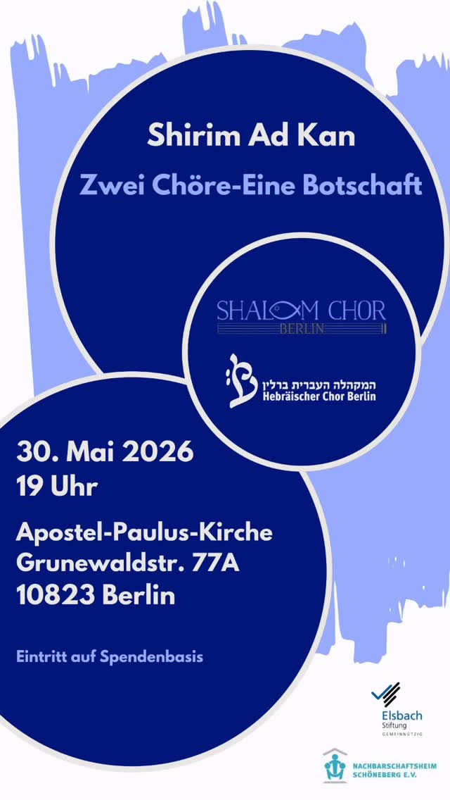 “Shirim Ad Kan – Lieder bis hierhin” - our next joint concert with the Shalom Choir on Saturday, 30.05.26 #choirberlin
