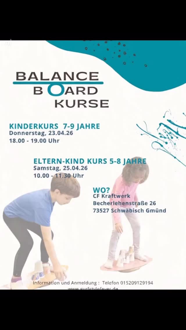 ⚖️✨ BALANCE BOARD KURSE FÜR KIDS & FAMILIEN ✨⚖️
Spielerisch Gleichgewicht trainieren, Selbstvertrauen stärken und dabei jede Menge Spaß haben 🙌
Bei unseren Kursen lernen Kinder Balance, Koordination und Körpergefühl – mit kreativen Übungen, Bewegung und kleinen Challenges auf dem Board.
📍 CF Kraftwerk, Schwäbisch Gmünd
🎈 KINDERKURS (7–9 Jahre)
📅 Donnerstag, 23.04.26
⏰ 18:00 – 19:00 Uhr
👨👩👧 ELTERN-KIND KURS (5–8 Jahre)
📅 Samstag, 25.04.26
⏰ 10:00 – 11:30 Uhr
💬 Jetzt anmelden:
📞 01520 9129194
🌐 www.surfstylefever.de
Sichere dir euren Platz – die Teilnehmerzahl ist begrenzt 🚀
#balacekurs #kinderkurse #kinderfitness #konzentrationsübung #sportmotivation
