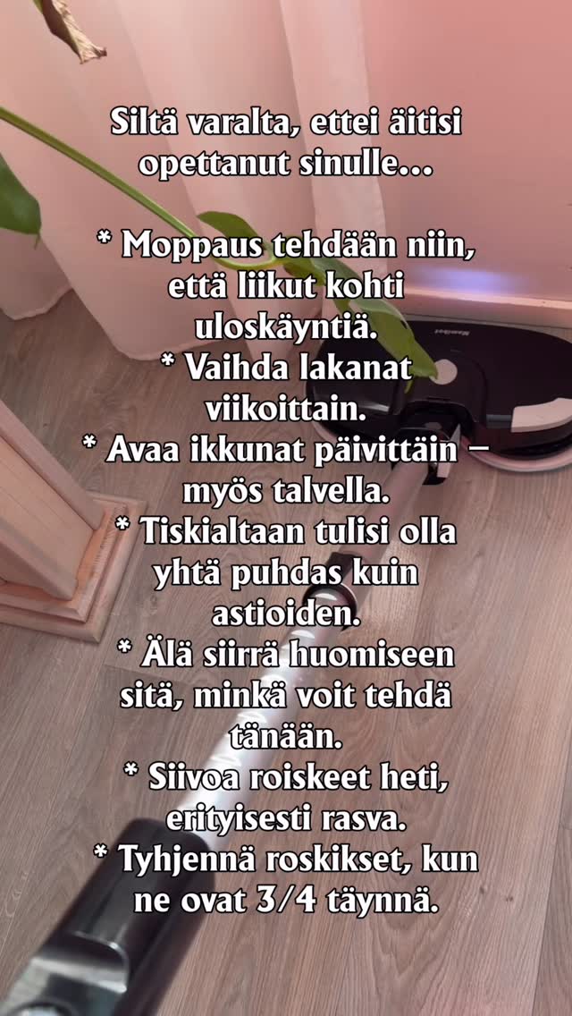 Siltä varalta, ettei kukaan koskaan opettanut näitä arjen perusjuttuja 👇
🧼 Moppaus tehdään kohti uloskäyntiä
🛏️ Vaihda lakanat viikoittain
🌬️ Avaa ikkunat päivittäin – myös talvella
🍽️ Pidä tiskiallas yhtä puhtaana kuin astiat
⏳ Älä siirrä huomiseen sitä, minkä voit tehdä tänään
✨ Pyyhi läikyt heti, erityisesti rasva
🗑️ Tyhjennä roskikset jo ennen kuin ne ovat täynnä
Pienet tavat = iso vaikutus kotiin ja fiilikseen 💖
#arkielämä #siivousvinkit #kotivinkit #järjestys #arjenhallinta hyvinvointi minimalismi koti inspiraatio siistiar