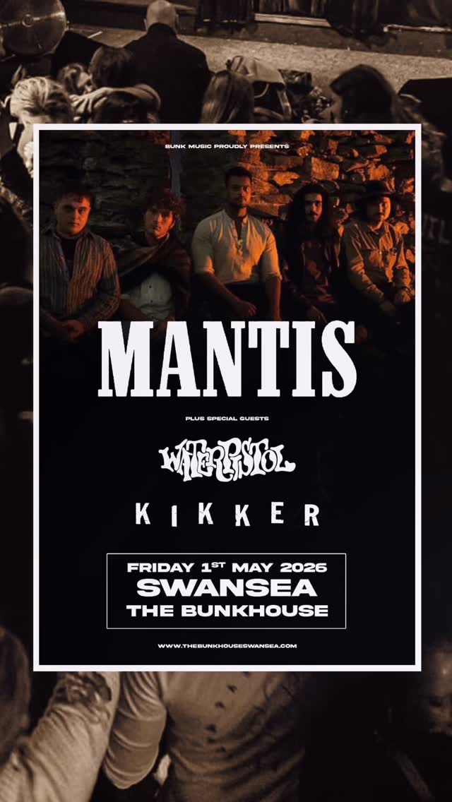 FRIDAY: 𝐌𝐀𝐍𝐓𝐈𝐒
Caerdydd’s bilingual 5-piece are here with their dynamic blend of spoken word, Spaghetti Western, native Folk, psych-rock sound! 🔥
Pushing boundaries with their immersive shows, @mantis_cymru released critically-acclaimed debut album ‘The Amber Sun Saloon’ and performed a sold-out tour of England and Wales in 2025. They are working on their new LP and have EU dates on the way in 2026. Catch them in Abertawe!
—
Mae Mantis yn fand dwyieithog o Gaerdydd, gyda chymysgedd deinamig o farddoniaeth, Western, cerddoriaeth werin frodorol, a roc seic!🔥
Band sy’n gwthio ffiniau gyda’u sioeau trochol, rhyddhaodd @mantis_cymru eu halbwm cyntaf clodwiw ‘The Amber Sun Saloon’ yn Hydref 2025 cyn mynd ar daith o gwmpas Cymru a Lloegr. Maent yn gweithio ar eu LP newydd ac mae ganddynt sioeau yn Ewrop yn 2026. Dewch i’w gweld yn Abertawe!
Gyda gwesteion arbennig | With special guests:
• WATERPISTOL @waterpistolband
• KIKKER @kikkeraregarbage
🕕 Drysau | Doors 18.00
TOCYNNAU | TICKETS ➤ tinyurl.com/mantis-bunkhouse / thebunkhouseswansea.com / Link in Bio