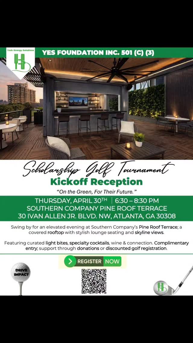 ⛳ You’re Invited! ⛳
Join us for the 5th Annual YES Foundation Scholarship Golf Tournament Kickoff Reception—an exciting evening that kicks off another year of giving back! Together, we’ll raise funds to support our 2026 YES Foundation Scholars and continue developing tomorrow’s STEAM leaders.
✨ What to Expect:
Updates on YES Foundation Inc. (501c3)
Light refreshments & spirits
Great company—bring a friend!
📅 Don’t miss this special night of purpose and celebration.
👉 RSVP here: https://www.eventbrite.com/e/yes-foundation-scholarship-golf-tournament-kickoff-reception-tickets-1987682959238
We can’t wait to celebrate with you! 💙
Jeremy York
Owner & Founder, YES Foundation Inc. 501c3
📧 YorkEnergySolutionsFoundation@gmail.com
🌐 www.yesfoundationinc.org
📱 470.244.9708
Developing tomorrow’s STEAM leaders 🚀
