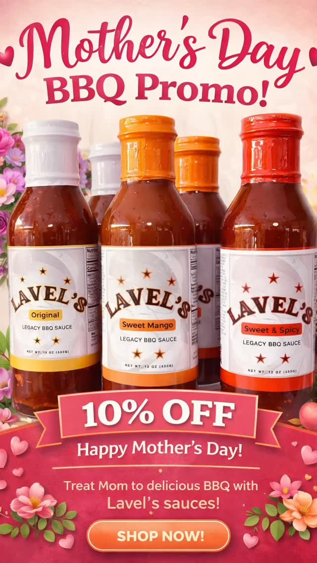 🌸 Mother’s Day BBQ Celebration! 🌸
Treat Mom to something truly special this weekend — delicious BBQ made with love and Lavel’s Legacy sauces!
🔥 Enjoy 10% OFF all flavors — Original, Sweet Mango, and Sweet & Spicy — crafted with care and gluten‑free ingredients for everyone to savor.
💖 Whether you’re grilling ribs, chicken, or veggies, Lavel’s sauces bring that rich, smoky sweetness Mom will adore.
👉 Shop now at www.lavelsbbq.com and make her day flavorful!
#MothersDayBBQ #LavelsLegacy #GlutenFreeBBQ #GrillingForMom #supportsmallbusiness
