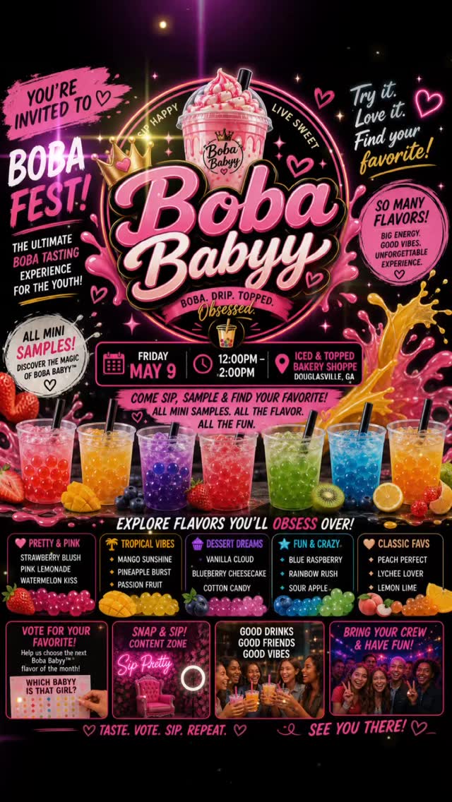 💖🧋 BOBA BABYY™ FEST IS HERE 🧋💖
Douglasville… we’re bringing the FLAVOR 👀🔥
Join us for a FREE Boba Babyy™ tasting experience where you can sip, sample, and find your favorite from a variety of bold, juicy, fruit-filled drinks 💦✨
🍓 ALL popping bubbles
🍍 ALL mini samples
💖 ALL the vibes
📅Saturday , May 9
⏰ 12PM – 2PM
📍 Iced & Topped Bakery Shoppe
Come try them ALL and see what Boba Babyy™ is really about 👑
Bring your friends, bring your energy, and get ready to fall in LOVE with your new favorite drink 💕
This is not your regular boba…
This is BOBA BABYY™ 💖
#BobaBabyy #BobaFest #IcedAndTopped #DouglasvilleEvents #AtlantaEats BobaLovers FoodieExperience SipPretty BuiltDifferent PoppingBoba
