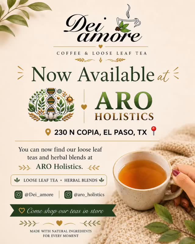 We’re excited to announce that Dei Amore teas and coffee are now available at ARO Holistics!
You can now shop our loose leaf teas, herbal blends, and coffee locally at:
📍 ARO Holistics
230 N Copia, El Paso, TX
Stop by, support local, and find your next favorite blend.
Sip. Savor. Love.
@Dei_amore
@aro_holistics #deiamore #elpaso #supportlocal #natural #aroholistics