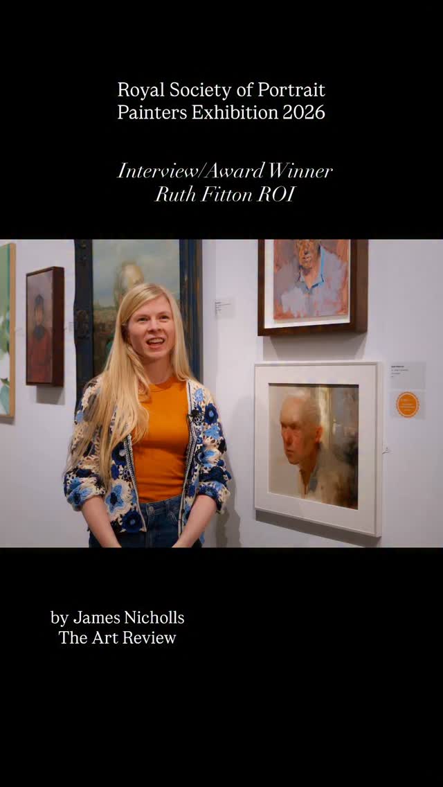 What makes a portrait award-winning? Talent… technique… or truth?
At the Royal Society of Portrait Painters Exhibition 2026 at Mall Galleries, I interviewed @ruthfittonportraits winner of the prestigious de Laszlo Foundation Award, as she revealed the story behind her remarkable winning portrait.
In this short segment for The Art Review, Ruth shares the emotion, observation and mastery that transformed paint into something unforgettable.
What separates a good portrait from a truly exceptional one?
Is it technical brilliance… the ability to capture a soul… or the courage to see differently?
Congratulations to Ruth and to all the outstanding international artists and award winners featured in this year’s exhibition.
The exhibition runs until 19 May at Mall Galleries, London. In collaboration with @royalsocietyportraitpainters and @mallgalleries