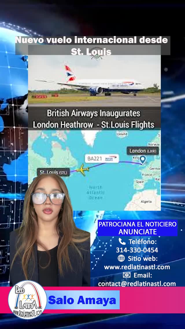 Se inaugura el primer vuelo directo de British Airways a Londres, conectando la ciudad con más de 200 destinos globales y fortaleciendo el turismo y negocios. Con cuatro vuelos semanales, la iniciativa impulsa el turismo y los negocios, ofreciendo a los viajeros una experiencia internacional sin escalas y con servicios premium.
#RedLatinaSTL #RedLatinaInforma #SeguimosCreciendo #LatinNetwork #BritishAirways #StLouis
