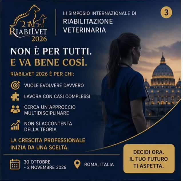 🧠 Non è per tutti.
E va bene così.
RIABILVET 2026 è per chi:
✔ vuole evolvere davvero
✔ lavora con casi complessi
✔ cerca un approccio multidisciplinare
✔ non si accontenta della teoria
Se ti riconosci in questo…
👉 allora questo è il tuo posto.
Se no, probabilmente non lo è.
💬 La crescita professionale inizia da una scelta.
📍 Roma
📅 30 ottobre – 2 novembre 2026
👉 Decidi ora
#VeterinaryMedicine
#VetProfessionals