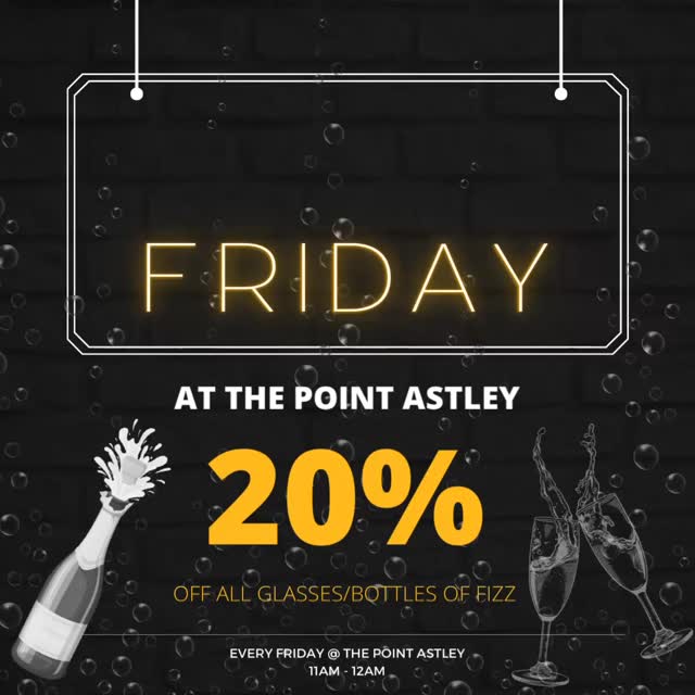 🥂 Fizz Friday at the Point Astley 🥂
Kick off the weekend the right way — it’s Fizz Friday every Friday at The Point Astley.
Enjoy 20% off all glasses & bottles of fizz all day long.
Round up your friends, book a table, or just pop in and start your weekend with a sparkle ✨
Every Friday | 11am–12am
#fizzfriday #fridaydrinks #weekendstartshere #proseccotime #cocktailbar