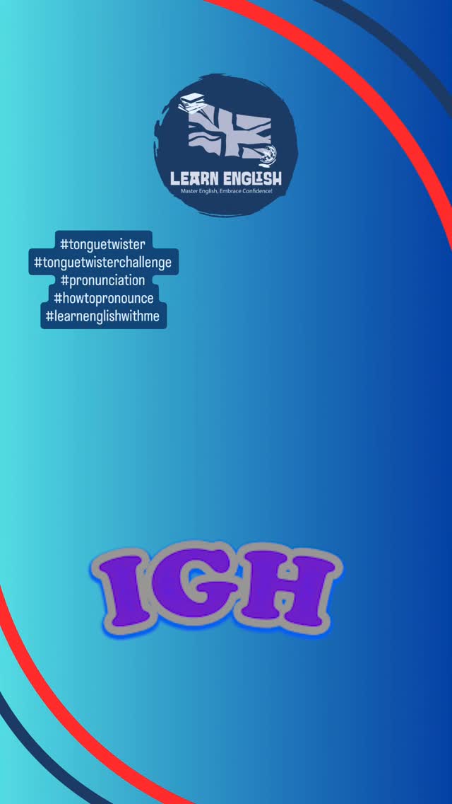 Try today's #tonguetwisterchallenge with #igh Do you know how to #pronounce this sound? #learnenglish #tonguetwister