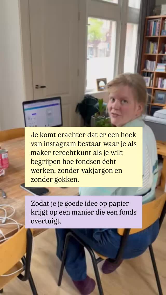 Ik ben Maartje Valk, en ik help makers en culturele organisaties begrijpen hoe fondsen écht werken.
Niet met een belofte dat alles dan vanzelf goedkomt, maar met structuur, helderheid en inzicht in hoe een beoordelaar naar jouw plan kijkt. Zodat je niet meer hoeft te gokken.
Want dat is wat ik keer op keer zie: makers met goede ideeën die vastlopen bij de aanvraag. Niet omdat het idee niet goed genoeg is, maar omdat ze het systeem niet kennen. En dat systeem leer je niet op de kunstopleiding.
Ik werk aan beide kanten van de tafel, als fondsenwerver én als fondsadviseur en adviescommissielid. Ik deel mijn ervaringen graag met je. No gatekeeping here!
Dit account is voor jou als je wilt leren denken zoals een commissie denkt, je aanvraag kansrijker wilt maken en grip wilt krijgen op de zakelijke kant van je werk als maker.
Welkom. 💜
