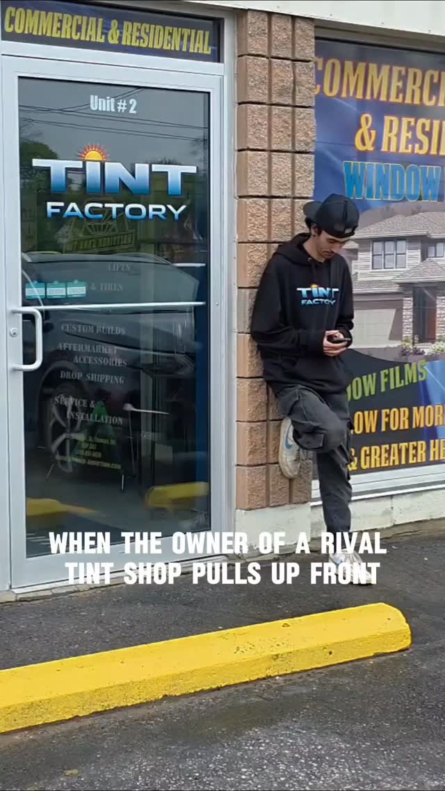 When the owner of a rival tint shop pulls up...