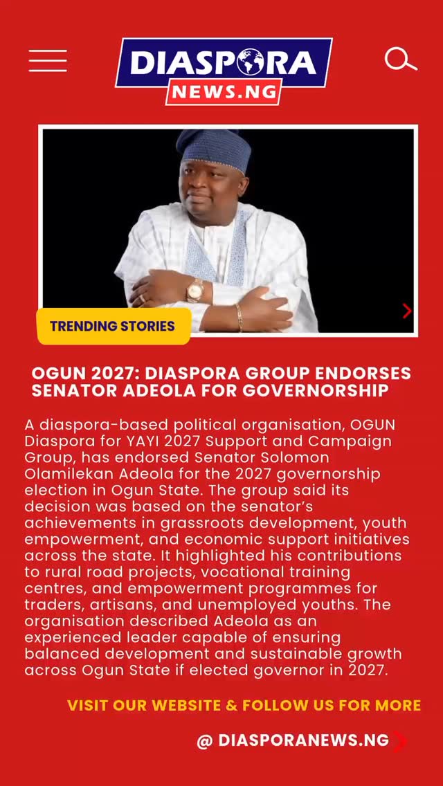 DiasporaNews.ng
A diaspora-based political support organisation has declared its backing for Senator Solomon Olamilekan Adeola ahead of the 2027 governorship election in Ogun State
Read full story
https://www.diasporanews.ng/post/ogun-2027-diaspora-group-endorses-senator-adeola-for-governorship