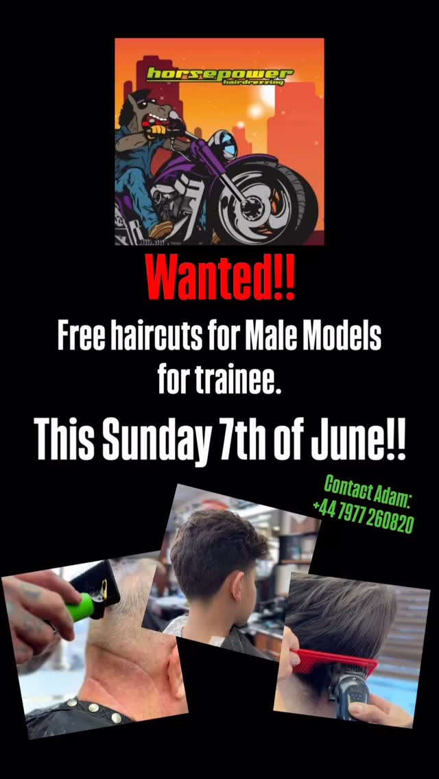 Wanted male models for free haircuts this Sunday for trainee. Contact details shown in post.
We look forward to hear from you 🤩