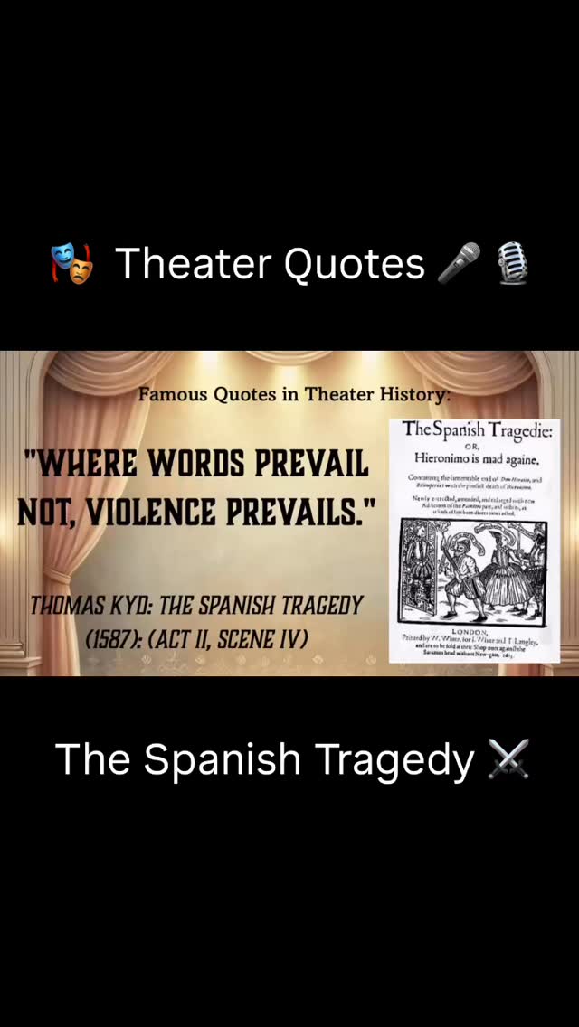 🎭 “Where words prevail not, violence prevails.”
— Thomas Kyd, The Spanish Tragedy
This quote from The Spanish Tragedy reflects a central theme of the play.
In the context of the play, Hieronimo, the protagonist, is caught in a cycle of revenge and frustration due to his inability to express his grief and anger through dialogue and reason.
Instead, his silence and the lack of resolution in his discussions with others lead him to resort to violence as a way to enact justice.
The play, written by Thomas Kyd in the late 16th century, is one of the earliest examples of the revenge tragedy genre.
This iconic quote is a powerful commentary on the dangers of unresolved conflict and the tragic results of miscommunication and societal failure to address underlying tensions.
It reminds us of the importance of dialogue in resolving conflict, and the dark paths we may tread when we fail to listen. 💭
💭 Do you think words are enough to resolve conflict, or does history show that silence and anger often lead to something darker?
What modern movie, play, or TV series do you think reflects this same theme? 👀🎭
Share your thoughts below! ⬇️
#Theater
#Shakespeare
#SpanishTragedy
#renaissance
#performingarts
