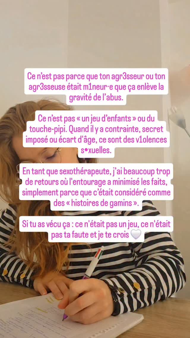 L'âge de la personne qui t'a fait du mal n'enlève absolument rien à la douleur que tu portes aujourd'hui.
Si on a étouffé ce que tu as vécu quand tu étais enfant, je te le redis ici : ta souffrance est légitime.
Tu as le droit d'aller mal et tu as le droit d'être entendue 🤍
#intimite #mineur #vss