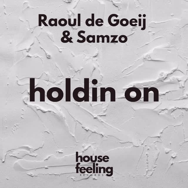 OUT NOW!
holdin on
The first single signed and produced together by the house music artists Raoul de Goeij and Samzo
Get your copy now! Available in the major platforms
@spotify @applemusic @amazonmusic @soundcloud @youtube @deezer @beatport @shazam
#housefeeling #housefeelingrecords #housemusic #newrelease