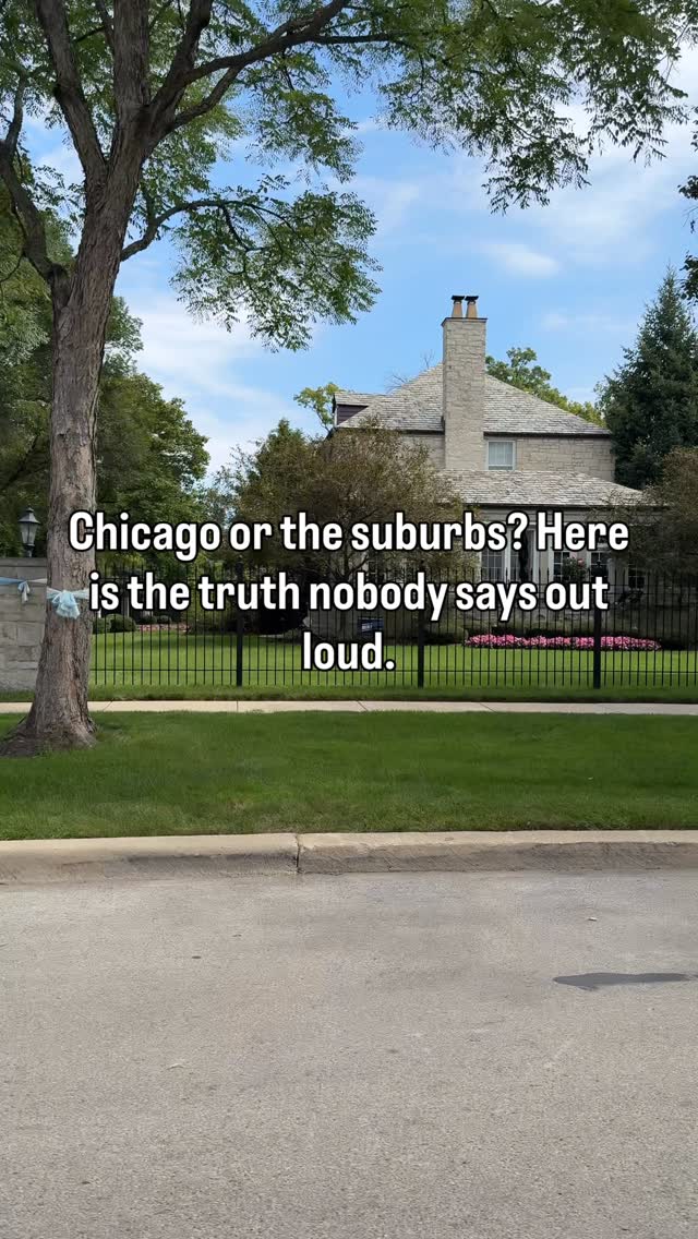 Chicago gives you the energy. The walkability. The restaurants on your corner. The feeling that something is always happening.
The suburbs give you the space. The quiet. The yard the kids actually use. The garage. The kitchen that fits more than two people.
Here is what nobody tells you.
It is not about the city being better. It is not about the suburbs being safer. It is about what season of life you are in right now.
I have clients who moved to the suburbs and never looked back. I have clients who stayed in the city and built their whole life there. Both made the right call.
The question is never city or suburbs. The question is what does your life actually need right now.
Comment SUBURBS and I will send you my free suburban guide.