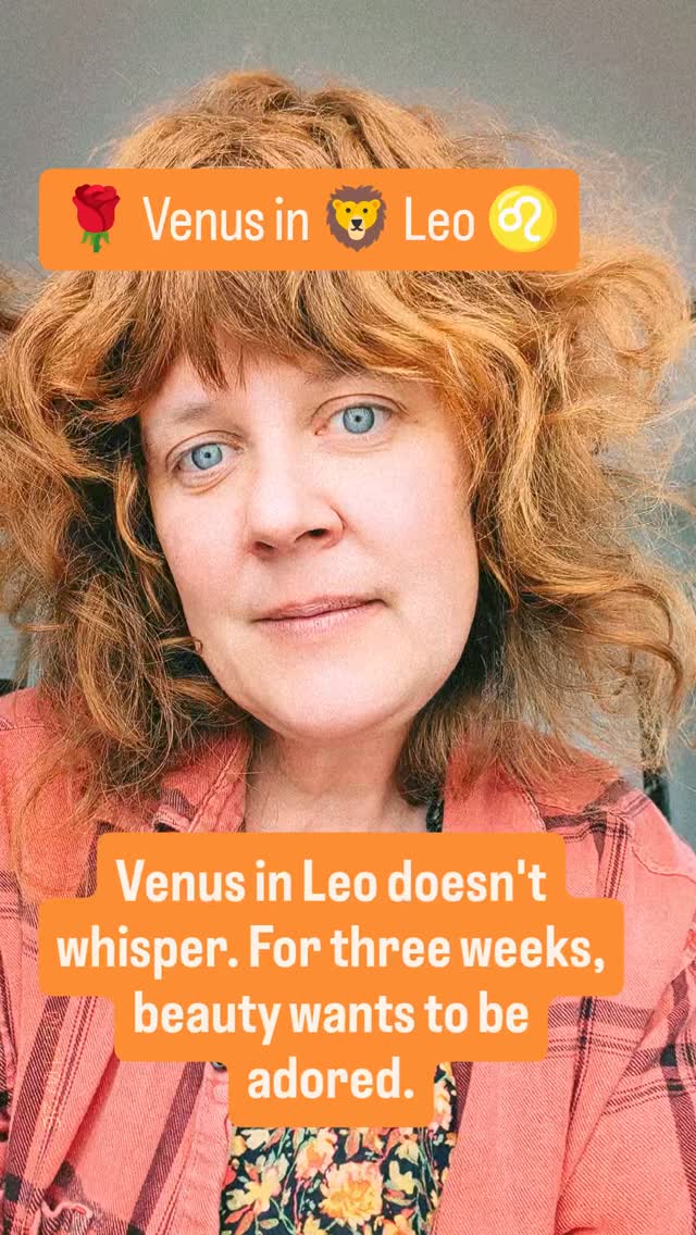 From June 13 to July 9, Venus moves through Leo, the Sun's own sign, and takes on its light. Picture the Sun's glyph: a circle with a single point burning at its center, the self at the heart of its own world, the still point the whole chart turns around. Venus carries her gifts to that center now — pleasure, beauty, comfort, love, taste and touch, balance and grace — and the center sets them ablaze.
This is the radiant Venus, the expressive one. In Leo she wants quality and she wants to be adored; magnetism runs high, standards rise, and luxury, romance and a little drama travel with her. Hers is the old marriage of love and art, of warmth and grace woven straight into the sense of self. Put that in Leo and you get beauty unafraid to be caught enjoying itself, childlike, lavish, alive for the joy of being alive.
The timing tells its own story. Venus slipped into Leo on June 13, ahead of Jupiter, who enters at the end of the month. She is the herald, the one who runs in first, and while she is there she brushes the same outer planets Jupiter will reach in July — Uranus, Neptune, Pluto and Saturn — lighting the wires before the great benefic arrives.
So Venus in Leo leans in and asks: what part of yourself have you kept dimmed? Where have you been the supporting role in your own life? Who is the version of you that takes up space without apology, the one you have learned to call too much? She stays only until July 9. While she does, let yourself be too much. That was always the point.
Link in bio to book.
#venus #venusinleo #leo #astrology #astrologersofinstagram