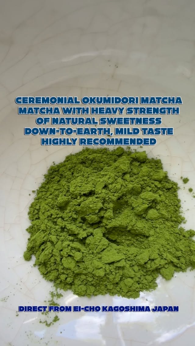 Ceremonial Okumidori Matcha,Matcha with heavy strength of natural sweetness,Down-to-earth, mild taste
Highly recommended
KAGOSHIMA MATCHA,SENCHA GREEN TEA Available @kabaseicha
Please Always DM Us For your Orders
Email: info@kabaseicha.com
@ Ei-Cho Green tea city
#Eichokamibeppu
KAGOSHIMA MATCHA - 鹿児島抹茶
KAGOSHIMA CHA - 鹿児島茶
