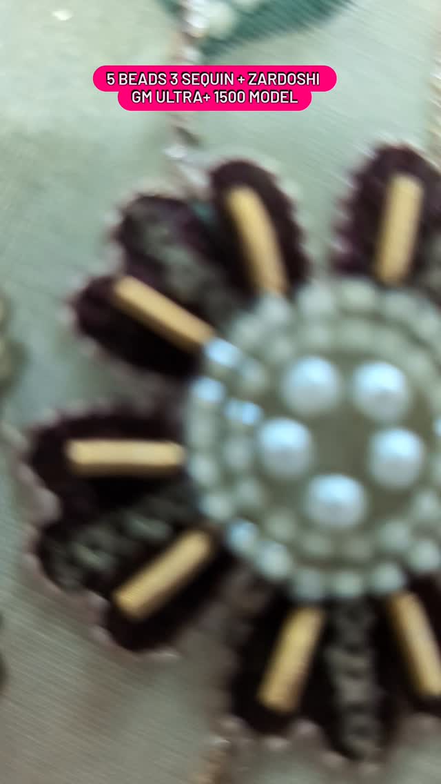 5 Beads 3 Sequin + Zardoshi model
Gm Ultra Plus 1500 Model
#embroiderymachine #beadsmachine #embroidery #surat #computerizedembroiderymachine