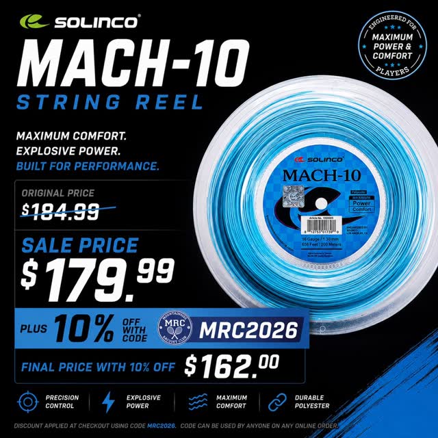 🚨 NEW PRO SHOP DEAL 🚨
Take your game to the next level with the all-new Solinco MACH-10 String Reel — designed for players looking for the perfect blend of power, comfort, and feel.
💲 Regular Price: $184.99
🔥 MRC Price: $179.99
🎾 Use Code MRC2026 for an additional 10% OFF
✅ Final Price: $162.00
Whether you’re a competitive tournament player or just looking for a fresh setup, MACH-10 delivers explosive response with exceptional comfort.
🛒 Shop online now and save!
💻 Use code: MRC2026
.
.
.
.
. #mountainsideracquetclub #tennis #MRCproshop #tennisdeals #tennisgear