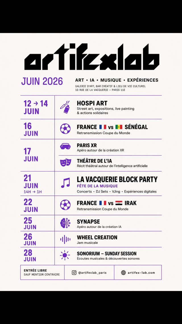 Entre art, musique, intelligence artificielle, XR, retransmissions sportives et rencontres créatives, on vous a préparé un mois de juin comme on les aime : curieux, festif et ouvert à toutes les disciplines.
Au programme :
🎨 12 → 14 juin — Hospi Art
⚽ 16 juin — France 🇫🇷 vs Sénégal 🇸🇳
🥽 17 juin — Paris XR
🎭 17 juin — Récit théâtral sur l'IA au Théâtre de l'IA
🎶 21 juin — La Vacquerie Block Party (Fête de la Musique) de 14h à 1h
⚽ 22 juin — France 🇫🇷 vs Irak 🇮🇶
🤖 25 juin — Synapse, apéro autour de la création IA
🎵 26 juin — Wheel Creation, jam musicale
☀️ 28 juin — Sonorium Sunday Session
📍 Artifex Lab
10 rue de la Vacquerie, Paris 11e
🍷 Bar • Galerie d'art • Petite restauration • Terrasse
#ArtifexLab #Paris11 #ParisCulture #sortiraparis #fetedelamusique