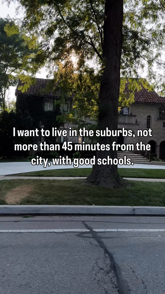 I hear this a lot.
And my answer is always the same: that describes about 30 suburbs. So let’s get more specific.
Because “good schools” in a district where your kid thrives in small classes looks different than “good schools” in a district with 14 AP courses and a robotics team. Both are good. They are not the same.
And 45 minutes at 8am on the Metra is not 45 minutes at 8am on the expressway.
One of those is predictable. One of those is a gamble.
Here is what I actually ask:
What does your morning look like? Do you drive or take the train? What grade is your kid in and what does she need? Do you want to walk to something on a Saturday or are you fine getting in the car?
Those answers narrow 30 suburbs down to 3 or 4. And then we go look.
If you are starting this conversation, start it with me. I will ask you the questions nobody else thinks to ask.
DM me and let’s figure out where you actually belong.