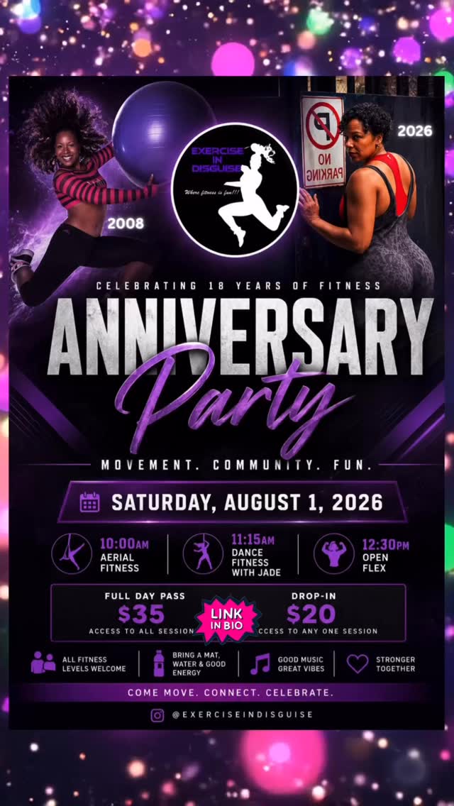 Come celebrate 18 years of Exercise In Disguise! Click on the link in bio and sign up today!