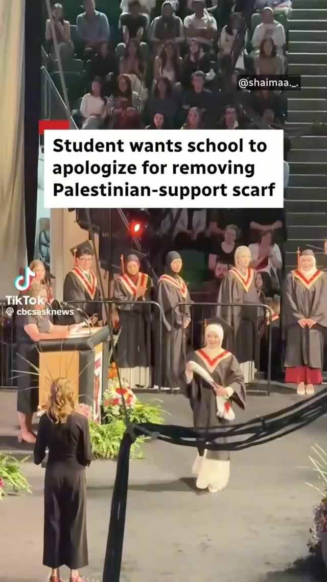 CBC #Saskatchewan
Shaimaa Al Jamous, who recently
graduated from Centennial Collegiate in #Saskatoon says her principal's actions
during the ceremony hurt her.
Al Jamous wore a keffiyeh-inspired scarf Maeve Ellis onstage at the June 23 ceremony, going against an a high school policy that prohibited alternative items on
graduation gowns.
The scarf was removed.
The lawyer representing the principal says a false version of events has been presented to the public and that his client looks
forward to the truth coming forward.
#VideoEvidence #FirePrinciple