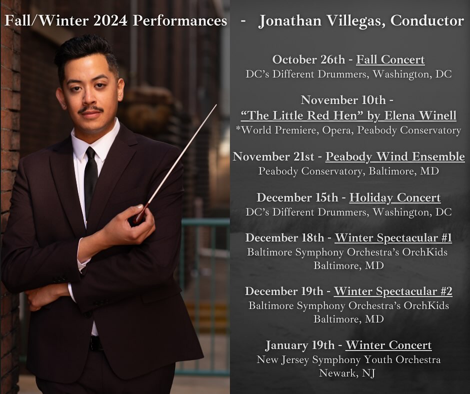 Welcome to my Fall/Winter 2024 Performance Calendar!
Beyond grateful to be performing this year at the with the Peabody Wind Ensemble at the @peabodyinstitute, along with the @njsymphony Youth Orchestra, with @baltsymphony @bsoorchkids and with @dcs.different.drummers!
I’ll also be conducting the world premiere to @elenawinellcomposer’s Opera, “The Little Red Hen” this November.
You definitely don’t want to miss any of these performances!
For more information, please feel free to contact me or browse my website at: jvconductor.com
or DM me for more information!
Hope to see many of you all this season!
