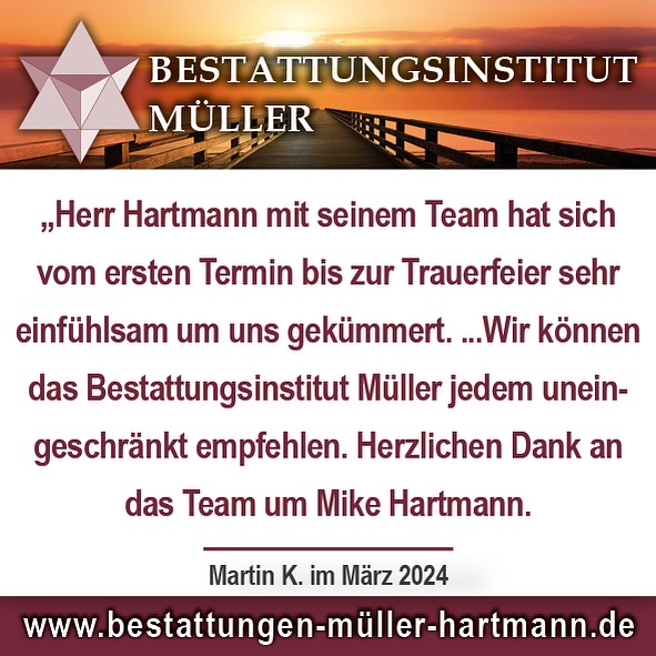 #danke für die tolle #bewertung !!! 🙏 Für einfühlsamen Beistand im Trauerfall … 🌿 Wir sind 24 Stunden in #donaueschingen für Sie da ! Ihr Bestattungsinstitut Müller .. #24h #soforthilfe #durchgehendonline #immererreichbar #erdbestattung #feuerbestattung #seebestattung #beistand #trauerfeier #bestattungsvorsorge #überführung #bestattungsinstitut #donaueschingen #bräunlingen #baddürrheim #kundenfeedback #rezension #googlerezensionen #googlebewertung #bewertung #kundenbewertung #5sterne www.Bestattungen-müller-hartmann.de @alle