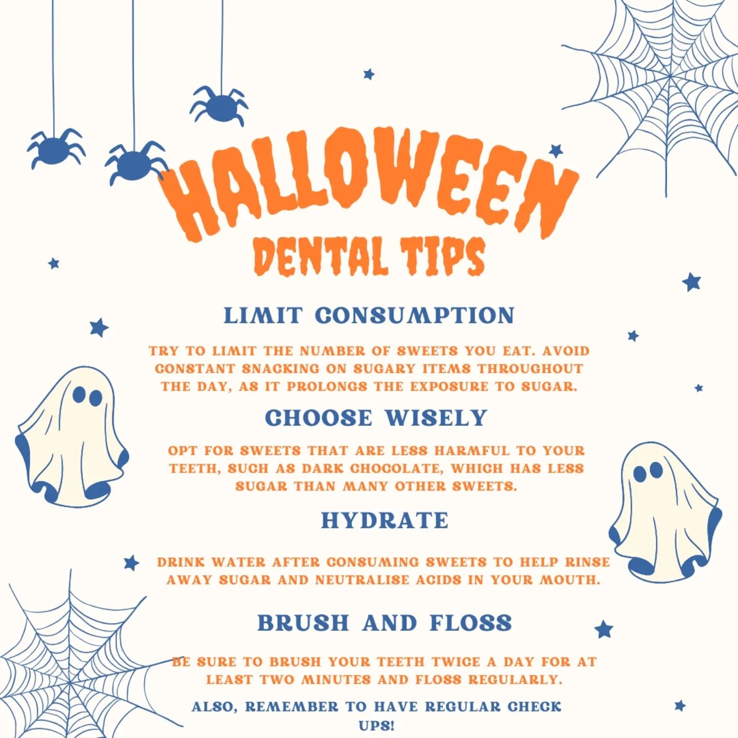 Spooky Season 👻
Here are some dental tips to help keep your teeth cavity free this halloween, whilst still enjoying some sweet treats 🎃🦷