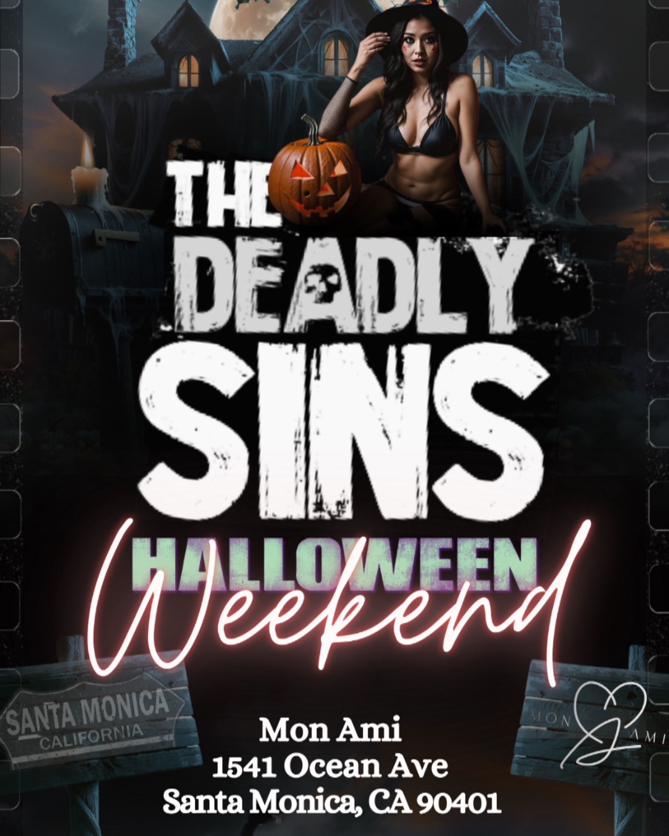 This Saturday, Oct 26th you’re invited to our Annual DEADLY SINS HALLOWEEN WEEKEND event.
@
MON AMI
1541 Ocean Ave Suite 150
Santa Monica, CA 90401
Doors open at 9pm.