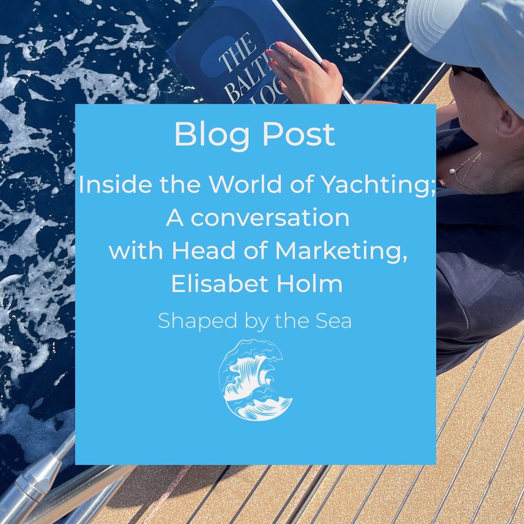 Inside the World of Yachting; A conversation with Elisabet Holm
To read the latest edition of Shaped by the Sea’s blog to delve into the world of marketing and the story of a talented lady in yachting.
https://www.shapedbythesea.org/post/inside-the-world-of-yachting-a-conversation-with-elisabet-holm-head-of-marketing-at-baltic-yachts
#SBTSMedia #yachting #yachtingblog #insidetheworldofyachting #marketinginsight #blogpost #blogging #sailingblog #shapedbythesea #balticyachts