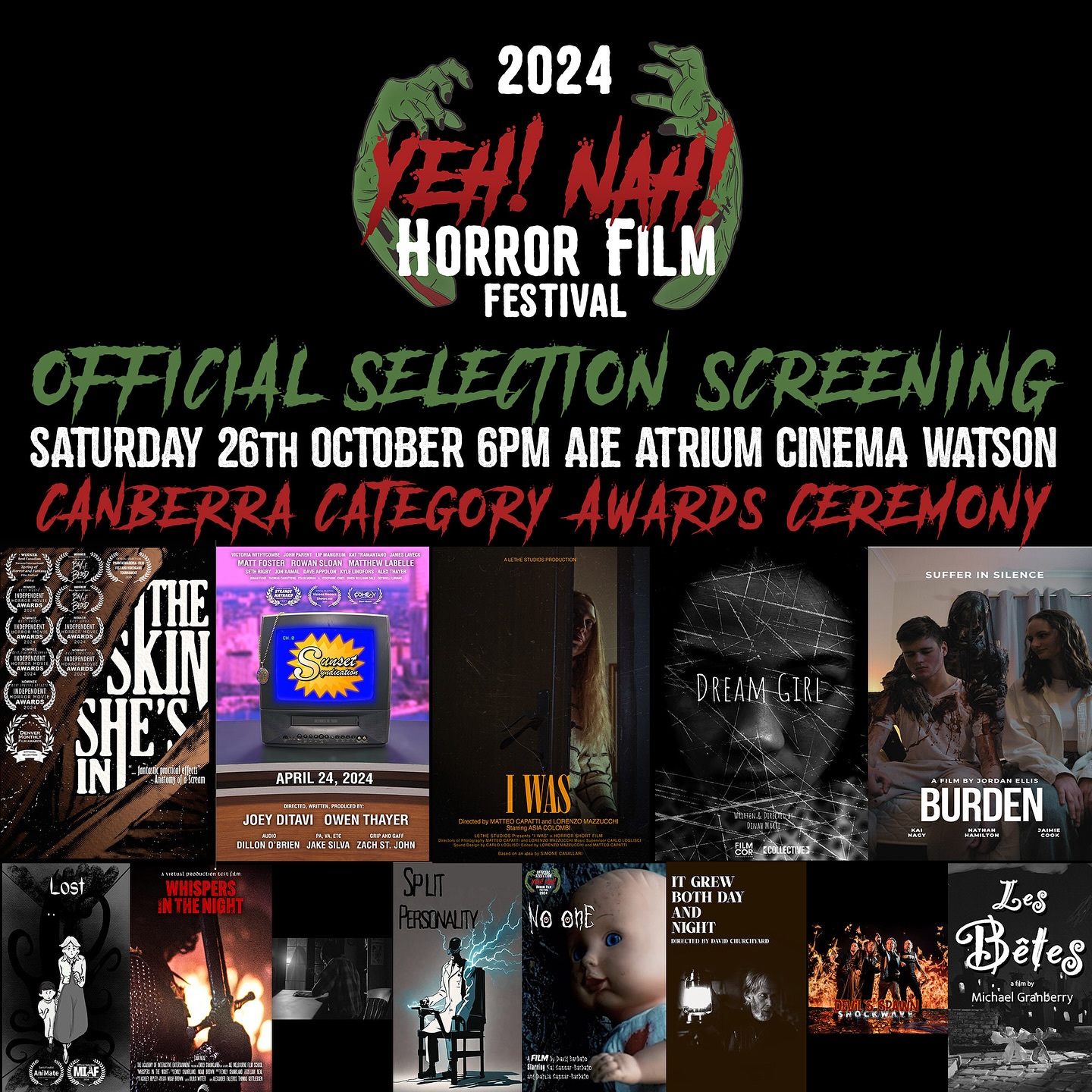 NIGHT 2 is next up! 6pm Saturday 26th October - AIE ATRIUM CINEMA WATSON! Tickets still available! Just $12 for a night of some great horror and genre films plus the Canberra Category Awards Ceremony! Halloween Candy! Come in Halloween costume for a chance to win! Book your tickets now! Ticket Link in Bio!