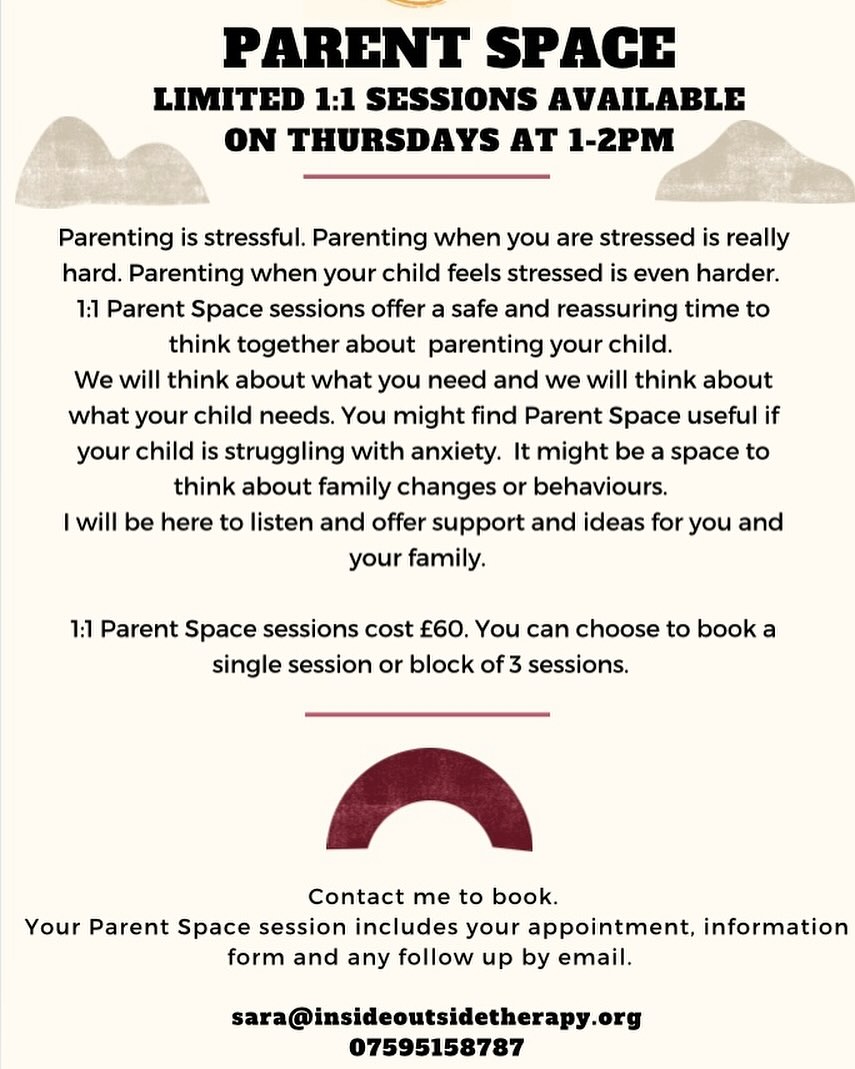 Book your Parent Space - Limited availability on Thursdays at 1-2pm. Alongside working therapeutically with children and young people aged 0-26, I have over 15 years of experience in working closely with families. I can offer space for parents to reflect and share ideas in parenting when times are hard and stressful. Contact me here or at sara@insideoutsidetherapy.org to book your space #parenting #parentspace #reflect #playtherapy #childmentalhealth #adolescentmentalhealth #infantmentalhealth #familywellbeing #parentingtogether #anxiety #space #insideoutsidetherapy #creativetherapy #scotland #glasgow #stirling