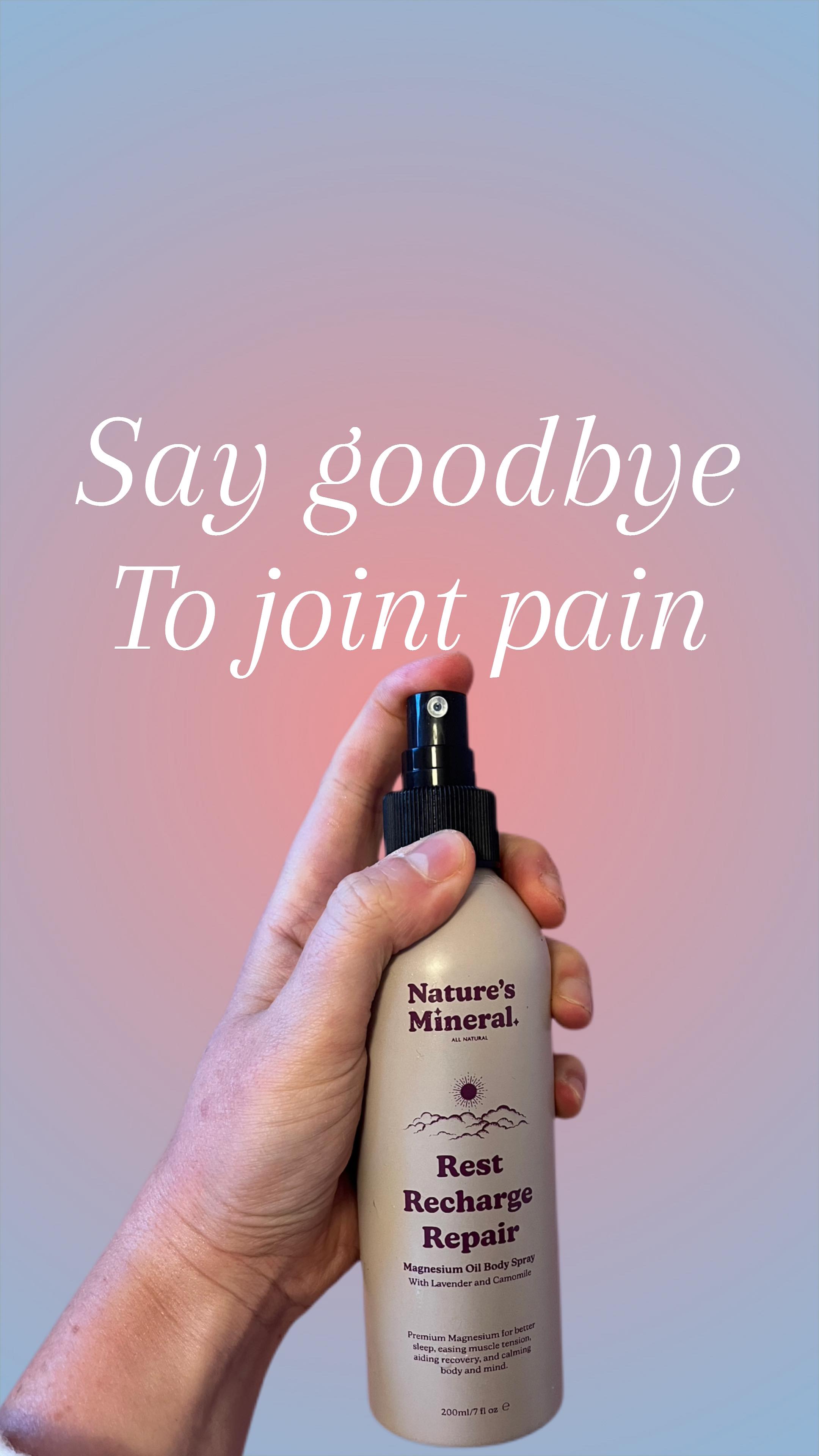 No one should have to live in pain
Get some relief from joint and muscle pain by simply spraying on magnesium oil to the affected area
It’s incredible how quickly the magnesium gets into the bloodstream and does its hard work in relieving pain and supporting recovery
Grab some rest recharge repair to see the wonders of magnesium
#MagnesiumOil#MagnesiumBenefits#NaturalWellness#HolisticHealth#HealthTips#WellnessJourney#HealthyLiving#NaturalRemedies#WellnessRoutine#HealthAndWellness#MagnesiumSpray
#MagnesiumForHealth#NaturalPainRelief#MagnesiumForMuscles#MagnesiumTherapy#TopicalMagnesium#SleepSupport#MuscleRecovery#RelaxationSpray#StressRelief#FitnessRecovery#PostWorkoutRelief#SelfCareRoutine#SelfCareEssentials#BodyCare#MuscleSorenessRelief#WorkoutRecovery#MagnesiumForAthletes#RecoveryEssentials