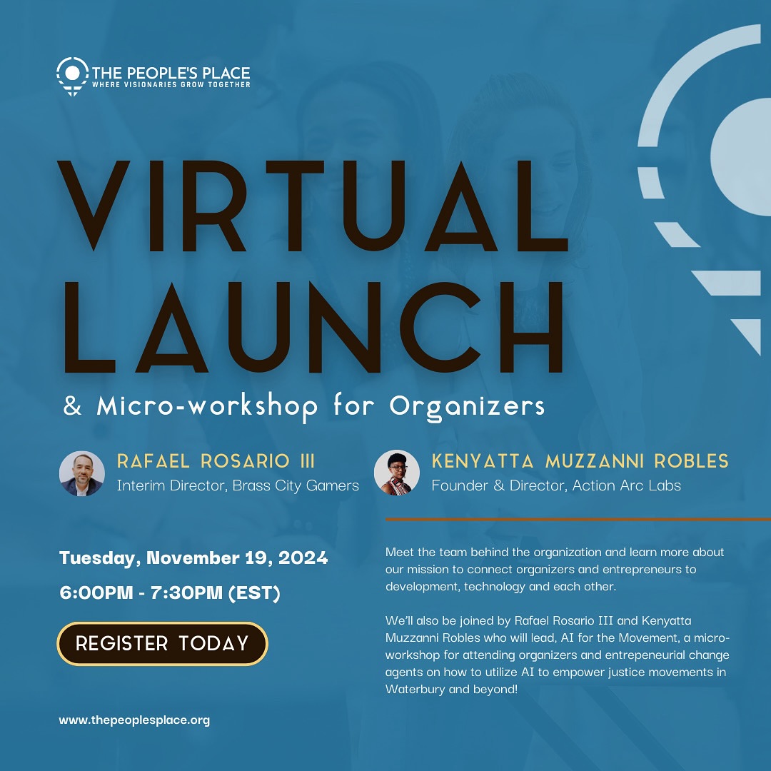What if AI could amplify your movement building? What if there was an organization dedicated to supporting justice-centered initiatives and the change agents that lead them?
📣 Join us tomorrow, November 19th, from 6pm-7:30pm, for The People’s Place Virtual Launch and be part of the conversation!
✨ Meet the team behind TPP and learn how we connect social movement organizers, entrepreneurs, and changemakers like YOU to development, technology, and each other.
🔥 Then, dive into AI for the Movement with Kenyatta Muzzanni Robles (@actionarclabs) and Rafael Rosario III (@brasscitygamers) as they share:
• Ethical considerations for AI 💭
• Free and low-cost tools 💻
• Practical ways to use AI to fuel community and systems change work 💡
Don’t miss this chance to reimagine what’s possible for your work. Register now via the link in our bio. Let’s build together!