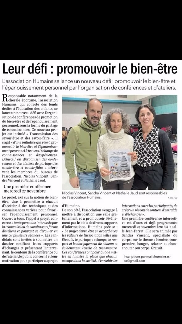 L’association HUMAINS vous invite à participer à la première conférence de son nouveau projet « TRANSMISSION des savoirs faire et savoirs être »
Elle sera animé par Sandra VINCENT, spécialiste du corps, avec le thème « bien dans son corps »
C’est GRATUIT, le 27/11/2024 salle Jean FERRAT de 20h à 21h30
Inscription obligatoire à :
humainsasso@gmail.com
#lemaysurevre #assohumains #bien être #sandravincent #biendanssoncorps #energie