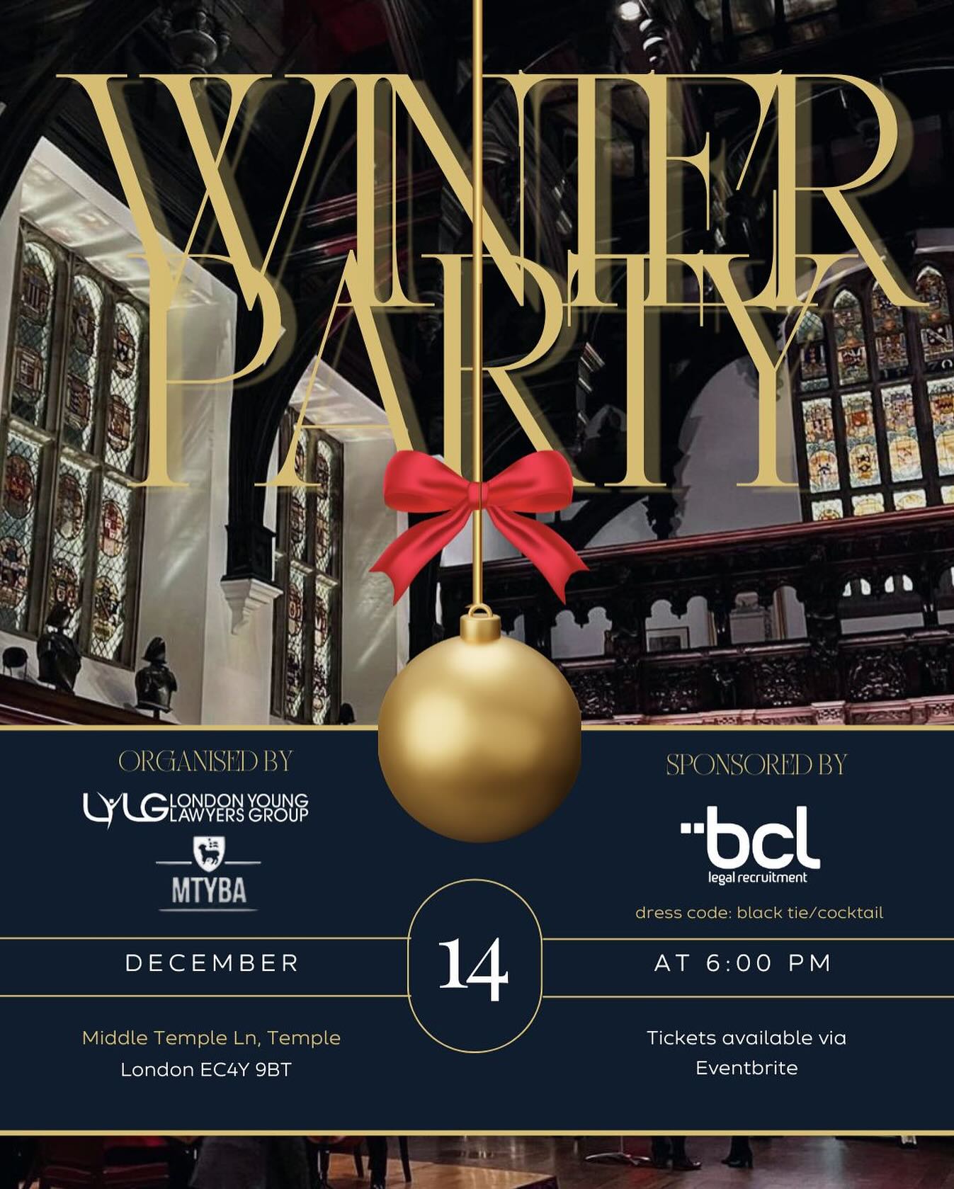 Winter Party 2024 🎄
Join the LYLG Team and MYTBA Team for an enchanting Winter Party at Middle Temple! This one is not to be missed.
What’s in store?!
A delicious selection of food and treats accompanied by live music and a chocolate fountain to add a touch of sweetness. Plus, capture the nights best moments in our 360 photobooth! This year we are bringing a touch of magic with bauble making (please note that there are only a limited number of baubles to be created).
This will be the ultimate setting to create new connections and catch up with colleagues in a relaxed and festive atmosphere.
Date: Saturday 14 December 2024
Time: 18:00- 22:30
Location: Middle Temple Hall, London
Dress Code: Black Tie or Cocktail Attire (Dress to Impress)
On behalf of LYLG, this event is kindly sponsored by BCL Legal.
We cannot wait to see you all there! Make sure to grab your ticket now before they all sell out. Link in our bio 🙌🏻
#networking #legal #londonyounglawyersgroup