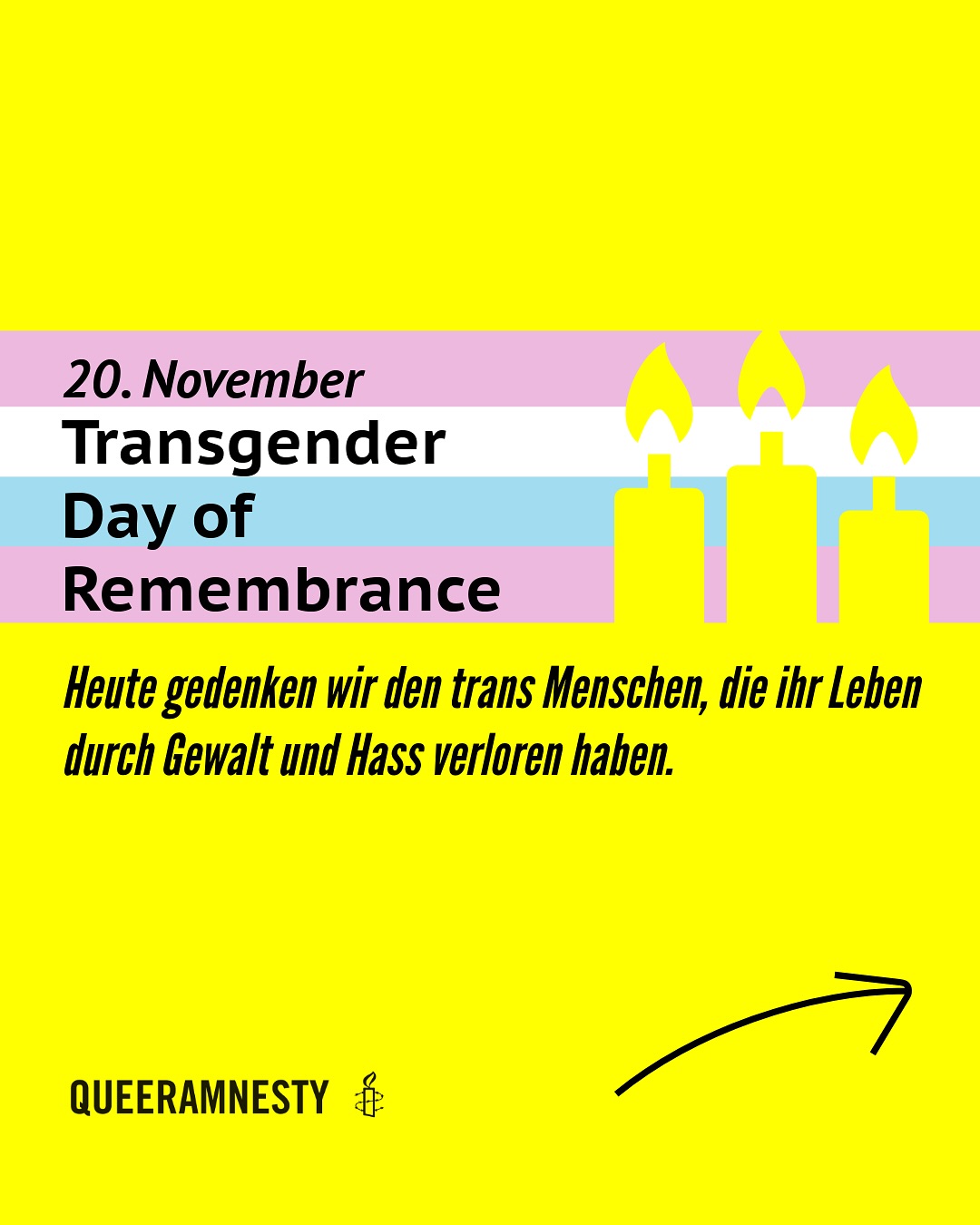 Hier ein Vorschlag für einen Post-Text mit passenden Emojis:
🌈 Heute ist der Transgender Day of Remembrance 🕯️
Wir gedenken der trans Personen, die durch Hass und Gewalt ihr Leben verloren haben. 💔 Weltweit sind trans Menschen noch immer überproportional von Diskriminierung und Gewalt betroffen. 🚨
📊 Wusstest du?
2023 wurden weltweit über 300 trans Personen wegen ihrer Identität getötet. 🏳️⚧️
Trans Personen erleben 4x häufiger Gewalt als cis Personen. ⚖️
📢 Trans-Rechte sind Menschenrechte. Gemeinsam müssen wir für Gleichberechtigung, Schutz und Würde kämpfen. ✊💜
#TDOR #Menschenrechte #AmnestyInternational