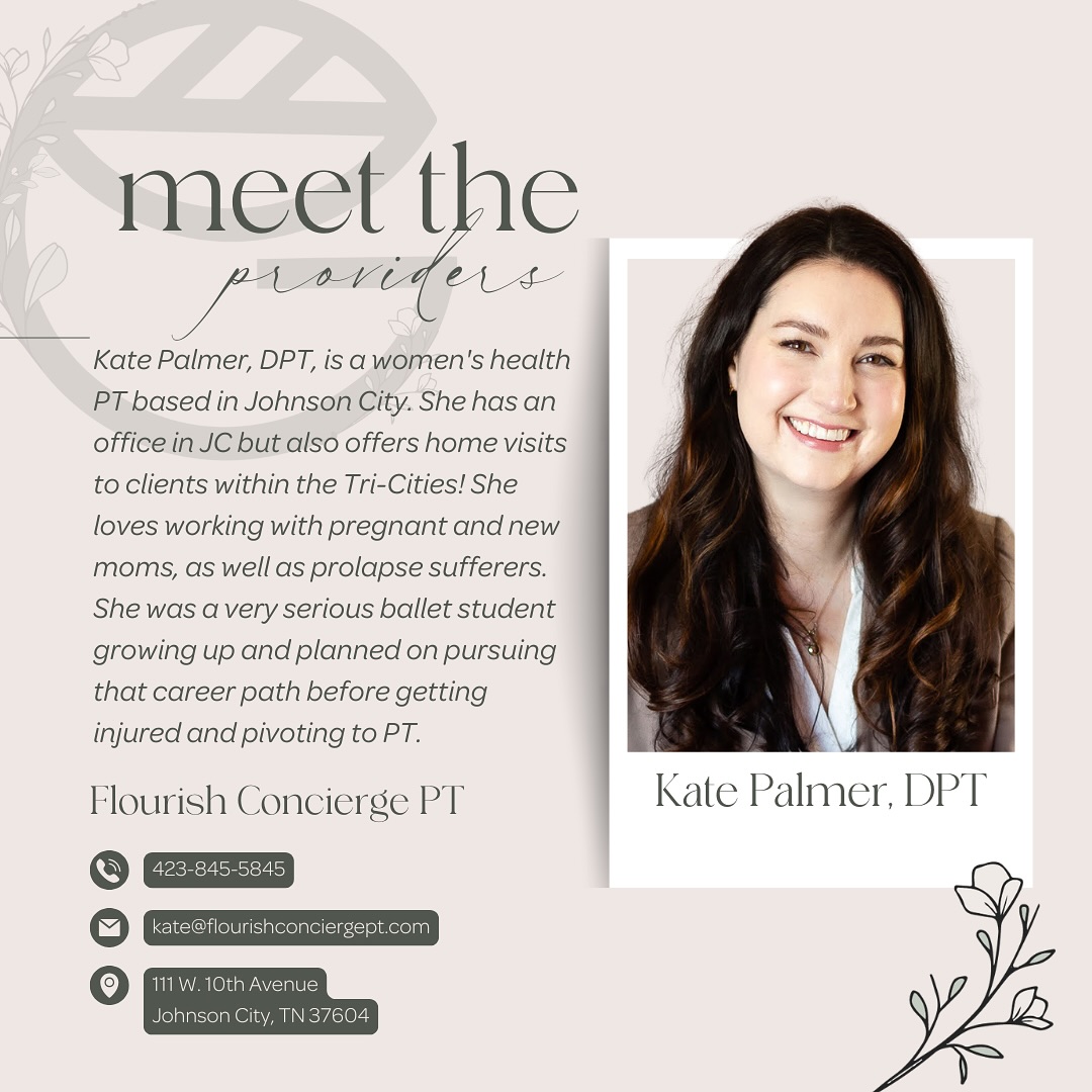 Kate Palmer, DPT, is a women’s health physical therapist based in Johnson City, with a passion for helping women navigate the challenges of pregnancy, postpartum recovery, and pelvic health. Whether in her clinic or during home visits throughout the Tri-Cities, Kate offers personalized care for her clients, specializing in supporting pregnant and new moms, as well as those dealing with pelvic prolapse.
With a background as a serious ballet student, Kate initially pursued a career in dance, but after a significant injury, she found her calling in physical therapy, where she combines her deep understanding of movement and body mechanics with her desire to help women lead healthier, more comfortable lives. Learn more about Kate and @flourishconciergept at:
📞 423.845-5845
🖥️ https://flourishconciergept.com
📧 kate@flourishconciergept.com
#KatePalmerDPT #WomensHealthPT #pelvichealth #PostpartumCare #PregnancyWellness #ProlapseRecovery #TriCitiesPT #PhysicalTherapyForWomen #PelvicFloorHealth #PregnancySupport #PostpartumRecovery