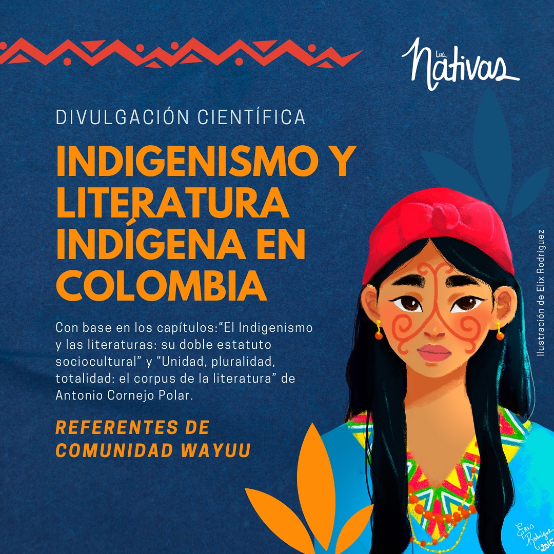 ¿Indigenismo o literatura indígena? 🤓
Después de leer los ensayos de Antonio Cornejo Polar, Silvia Guerrero @silvianativas entrevistó a dos miembros de la comunidad Wayuu para crear una crónica que diera cuenta del estado de las literaturas heterogéneas en el contexto colombiano.
Ya pueden encontrar el resultado de esta investigación en www.lasnativascuentan.com
#indigenismo #literaturaindigena #literaturasheterogéneas #criticaliteraria